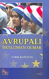 Avrupalı M&uuml;sl&uuml;man Olmak