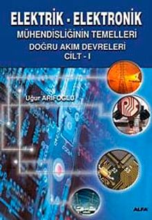 Elektrik-Elektronik 1 Mühendisliğinin Temelleri Doğru Akım Devreleri