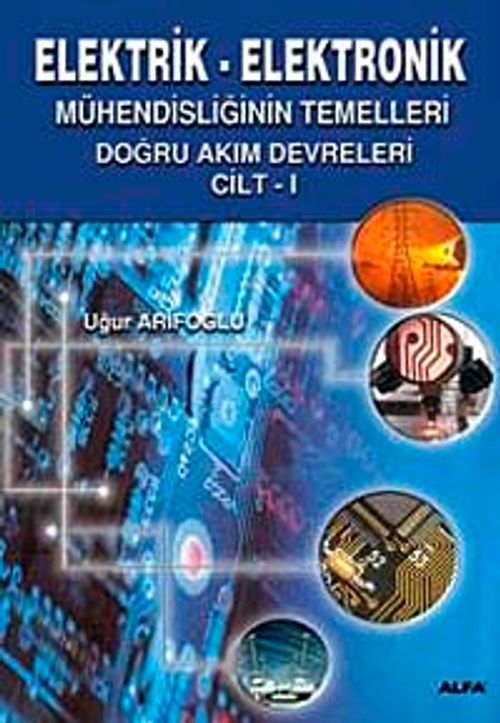 Elektrik-Elektronik 1 Mühendisliğinin Temelleri Doğru Akım Devreleri
