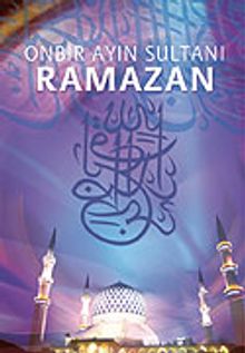 On Bir Ayın Sultanı Ramazan