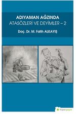 Adıyaman Ağzında Atasözleri ve Deyimler 2