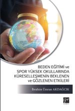 Beden Eğitimi ve Spor Yüksek Okullarında Küreselleşmenin Beklenen ve Gözlenen Etkileri