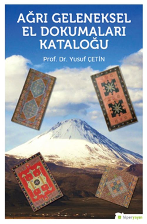Ağrı Geleneksel El Dokumaları Kataloğu