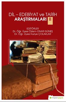 Dil-Edebiyat ve Tarih Araştırmaları II