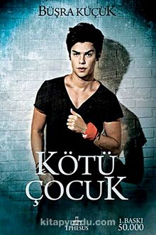 Kötü Çocuk (Ciltli) - Büşra Küçük