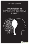 Evaluation Of The Distance Learning Systems In Turkey
