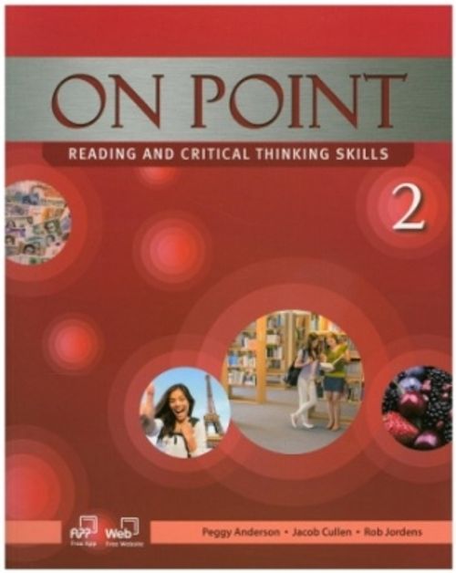 On Point 2 Reading and Critical Thinking Skills +Online Access