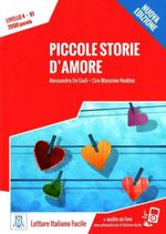 Piccole storie d'amore (Nuova edizione) B1 İtalyanca Okuma Kitabı Orta Seviye