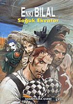 Soğuk Ekvator / Nikopol Üçlemesi 3