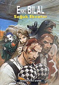 Soğuk Ekvator / Nikopol Üçlemesi 3