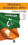 Akıncılar ve AK-Gençlik'ten AKP'ye & Akıncı Gençlik Tarihi (1969-2001)