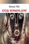 D&uuml;ş İkindileri