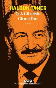 Çok Güzelsin Gitme Dur - Haldun Taner