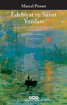 Edebiyat ve Sanat Yazıları - Marcel Proust