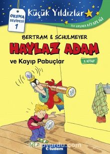 Haylaz Adam ve Kayıp Pabuçlar - Rüdiger Bertram