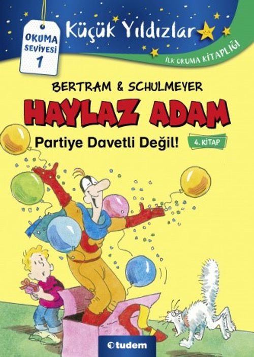 Haylaz Adam Partiye Davetli Değil!