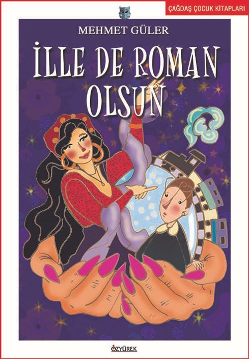 İlle de Roman Olsun