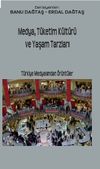 Medya,T&uuml;ketim K&uuml;lt&uuml;r&uuml; ve Yaşam Tarzları