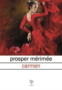 Carmen - Prosper Merimee