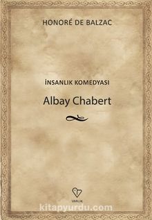 İnsanlık Komedyası Albay Chabert - Yaşar Nabi Nayır