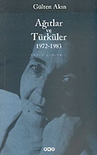 Ağıtlar ve Türküler 1972-1983/Toplu Şiirler 2