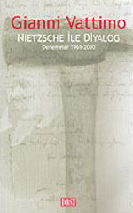 Nietzsche İle Diyalog / Denemeler 1961-2000