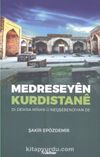 Medreseyen Kurdistane & Di Dewra Miran U Neqşebendiyan De
