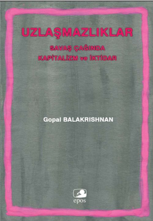 Uzlaşmazlıklar & Savaş Çağında Kapitalizm ve İktidar / 21-D-1