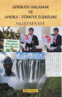 Afrika'yı Anlamak ve Afrika-Türkiye İlişkileri