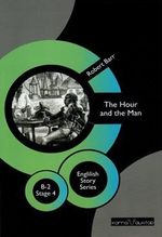 The Hour And The Man