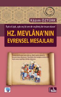 Hz. Mevlana'nın Evrensel Mesajları