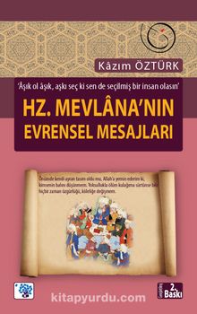 Hz. Mevlana'nın Evrensel Mesajları - Kazım Öztürk