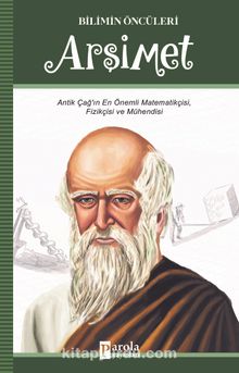 Arşimet / Bilimin Öncüleri - Turan Tektaş