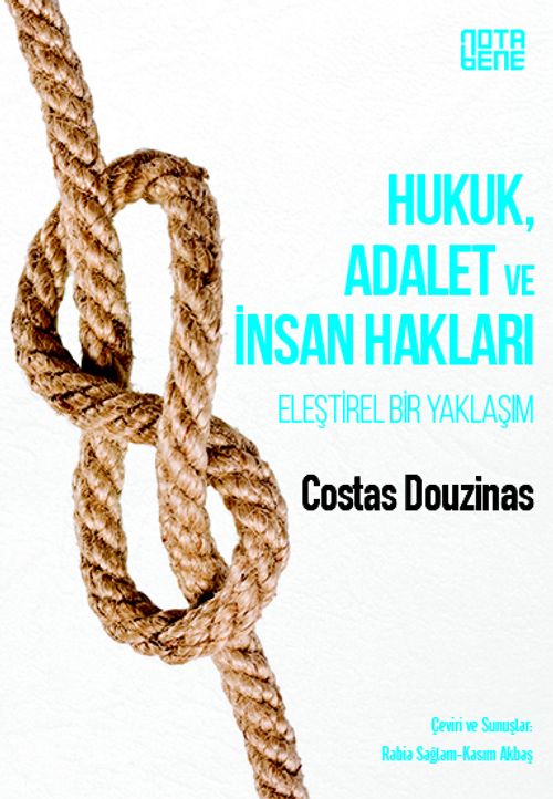 Hukuk, Adalet ve İnsan Hakları / Eleştirel Bir Yaklaşım