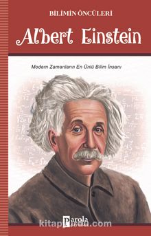 Albert Einstein / Bilimin Öncüleri - Turan Tektaş