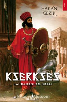 Kserkses & Kahramanlar Kralı