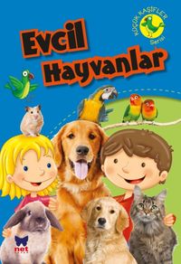 Evcil Hayvanlar / Küçük Kaşifler Serisi