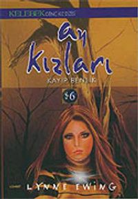 Ay Kızları & Kayıp Benlik 6