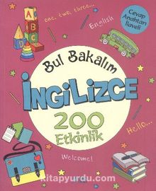 Bul Bakalım İngilizce 200 Etkinlik - Kolektif