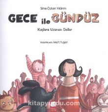 Gece ile Gündüz / Kuşlara Uzanan Dallar - Sima Özkan