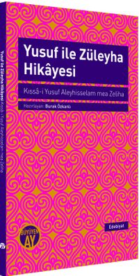 Yusuf ile Züleyha Hikayesi & Kıssa-i Yusuf Aleyhisselam mea Zeliha