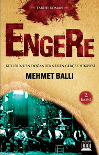 Engere & Küllerinden Doğan Bir Neslin Gerçek Hikayesi
