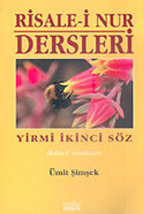 Risale-i Nur Dersleri & Yirmi İkinci Söz 2. Makam