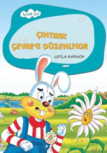 Çintirik Çevreyi Düzenliyor