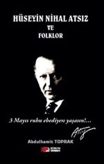 Hüseyin Nihal Atsız ve Folklor