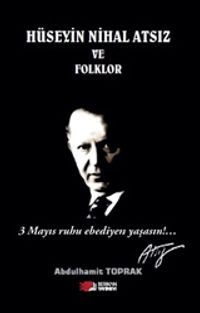 Hüseyin Nihal Atsız ve Folklor