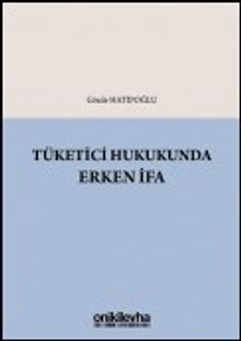 Tüketici Hukukunda Erken İfa