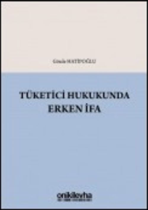 Tüketici Hukukunda Erken İfa