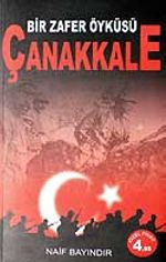 Çanakkale / Bir Zafer Öyküsü