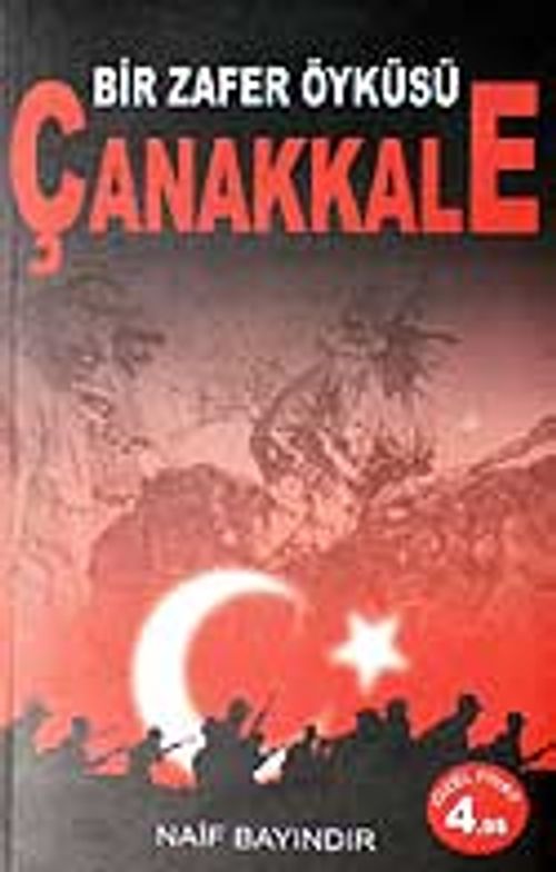 Çanakkale / Bir Zafer Öyküsü